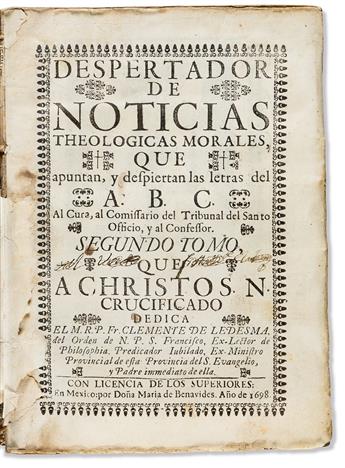 (MEXICAN IMPRINT--1695.) Clemente de Ledesma. Compendio del despertador de noticias de los santos sacramentos